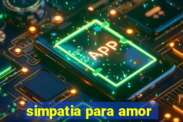 simpatia para amor